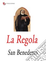 La Regola . E-book. Formato EPUB ebook