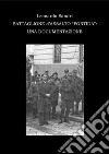 Il Battaglione d'Assalto Pontida: Una documentazione. E-book. Formato PDF ebook