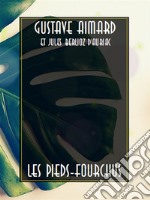 Les Pieds-Fourchus. E-book. Formato EPUB ebook