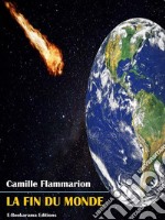 La fin du monde. E-book. Formato EPUB ebook