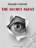 The Secret Agent. E-book. Formato EPUB ebook