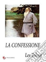 La confessione. E-book. Formato EPUB ebook