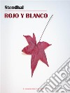Rojo y BlancoLuciano Leuwen. E-book. Formato EPUB ebook