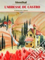 L’abbesse de Castro. E-book. Formato EPUB ebook