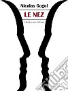 Le Nez. E-book. Formato EPUB ebook