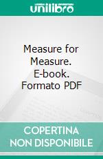 Measure for Measure. E-book. Formato PDF ebook