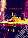 La caverna di Odino. E-book. Formato EPUB ebook