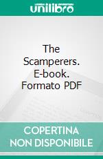 The Scamperers. E-book. Formato PDF ebook di Charles A. Stearns