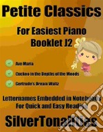 Petite Classics for Easiest Piano Booklet J2. E-book. Formato EPUB ebook