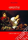 Aminta. Amor fuggitivo. E-book. Formato EPUB ebook