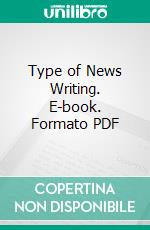 Type of News Writing. E-book. Formato Mobipocket ebook