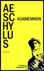 Agamemnon. E-book. Formato EPUB ebook