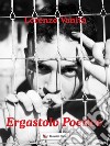 Ergastolo poetico. E-book. Formato EPUB ebook