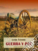 Guerra y Paz. E-book. Formato EPUB ebook