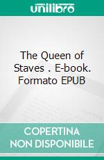 The Queen of Staves . E-book. Formato EPUB ebook di Anne R. Allen