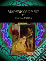 Prisoners of Chance. E-book. Formato EPUB ebook