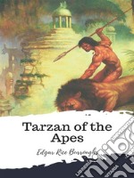 Tarzan of the Apes. E-book. Formato EPUB ebook