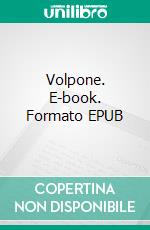 Volpone. E-book. Formato Mobipocket ebook di Ben Jonson