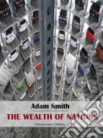 The Wealth of Nations. E-book. Formato EPUB ebook