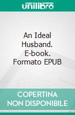 An Ideal Husband. E-book. Formato Mobipocket ebook