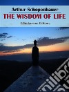 The Wisdom of Life. E-book. Formato EPUB ebook