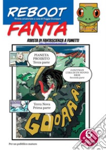 RebootFanta 6Fanzina di fantascienza a fumetti. E-book. Formato PDF ebook di Foggia Giuseppe