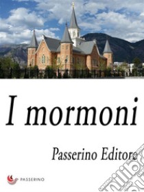 I mormoni . E-book. Formato EPUB ebook