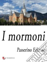 I mormoni . E-book. Formato EPUB ebook