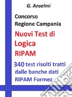  Concorso Regione Campania - I test logico attitudinali I nuovi test RIPAM. E-book. Formato Mobipocket