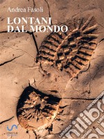 Lontani dal mondo. E-book. Formato EPUB ebook