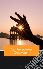 Sri Jayadeva Goswami. E-book. Formato PDF ebook