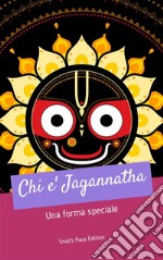 Chi e' Jagannatha. E-book. Formato PDF ebook