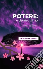 Potere: il Potere della Mente. E-book. Formato PDF ebook