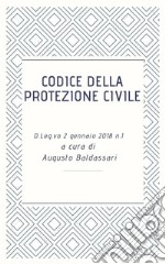 Codice della Protezione Civile. E-book. Formato EPUB ebook