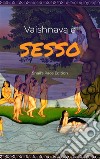 Vaishnava e sesso. E-book. Formato PDF ebook