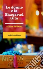 Le donne e la Bhagavad Gita. E-book. Formato PDF ebook