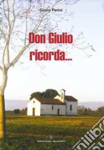 Don Giulio Ricorda. E-book. Formato Mobipocket ebook