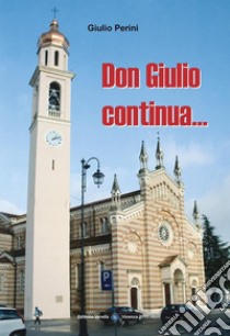 Don Giulio Continua. E-book. Formato EPUB ebook