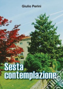 Sesta Contemplazione. E-book. Formato EPUB ebook