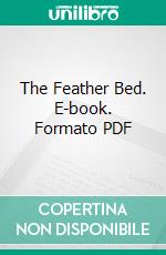 The Feather Bed. E-book. Formato Mobipocket ebook