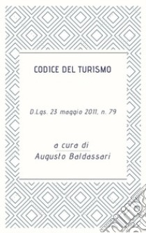 Codice del turismo. E-book. Formato Mobipocket ebook