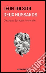 Deux Hussards. E-book. Formato Mobipocket ebook