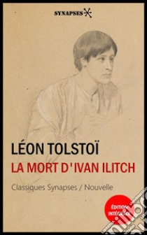 La mort d'Ivan Ilitch. E-book. Formato Mobipocket ebook di Léon Tolstoï