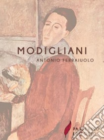 Modigliani . E-book. Formato Mobipocket ebook di Antonio Ferraiuolo