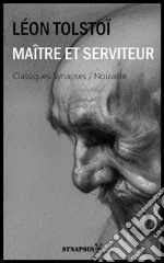 Maître et Serviteur. E-book. Formato Mobipocket ebook