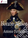 Horatio Nelson. E-book. Formato Mobipocket ebook