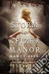 Storm at Keizer Manor (versione italiana). E-book. Formato EPUB ebook di Ramcy Diek