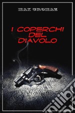 I COPERCHI DEL DIAVOLO epub. E-book. Formato PDF