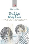 Sulla soglia. E-book. Formato EPUB ebook