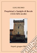 Proprietari e famiglie di Recale (1132-XIX secolo). E-book. Formato PDF ebook